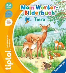 tiptoi&reg; Mein W&ouml;rter-Bilderbuch - Tiere