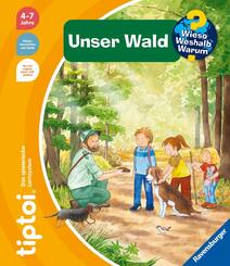tiptoi&reg; Wieso? Weshalb? Warum? - Unser Wald