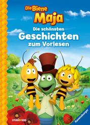 Die Biene Maja - Die sch&ouml;nsten Geschichten zum Vorlesen