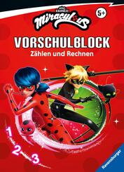 Miraculous - Mein Vorschulblock Z&auml;hlen und Rechnen