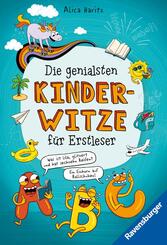 Die genialsten Kinderwitze f&uuml;r Erstleser
