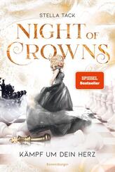 Night of Crowns, Band 2 - K&auml;mpf um dein Herz