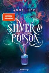 Silver & Poison, Band 1 - Das Elixier der L&uuml;gen