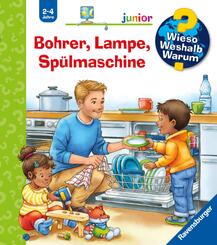 Wieso? Weshalb? Warum? junior, Band 76 - Bohrer, Lampe, Sp&uuml;lmaschine