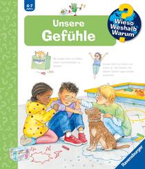 Wieso? Weshalb? Warum? Kernreihe, Band 58 - Unsere Gef&uuml;hle