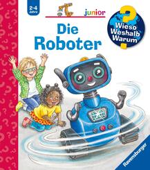 Wieso? Weshalb? Warum? junior, Band 78 - Die Roboter