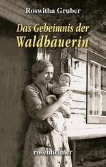 Das Geheimnis der Waldb&auml;uerin