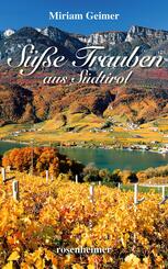 S&uuml;&szlig;e Trauben aus S&uuml;dtirol