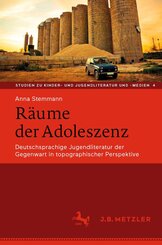 R&auml;ume der Adoleszenz; .