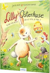 Lilly Osterhase: Eine f&uuml;r alle, alle f&uuml;r eine