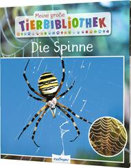 Meine gro&szlig;e Tierbibliothek: Die Spinne