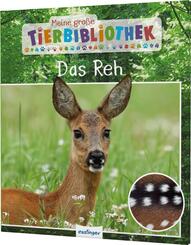 Meine gro&szlig;e Tierbibliothek: Das Reh