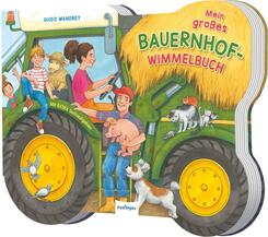 Mein gro&szlig;es Bauernhof-Wimmelbuch