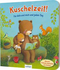 Kuschelzeit!: F&uuml;r dich und mich und jeden Tag