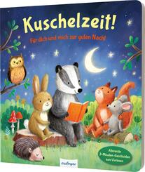 Kuschelzeit!: F&uuml;r dich und mich zur guten Nacht
