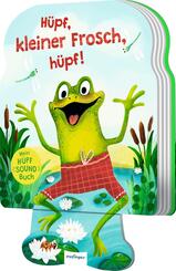Mein H&uuml;pf-Sound-Buch: H&uuml;pf, kleiner Frosch, h&uuml;pf!