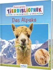 Meine gro&szlig;e Tierbibliothek: Das Alpaka
