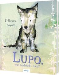 Lupo, was bedr&uuml;ckt dich?
