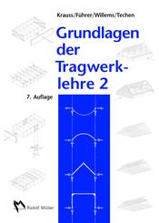 Grundlagen der Tragwerklehre.Bd.2