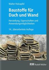 Baustoffe f&uuml;r Dach und Wand