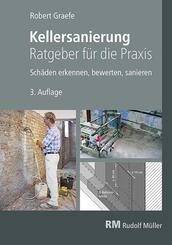 Kellersanierung - Ratgeber f&uuml;r die Praxis