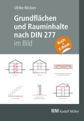 Grundfl&auml;chen und Rauminhalte nach DIN 277 im Bild - mit E-Book (PDF)