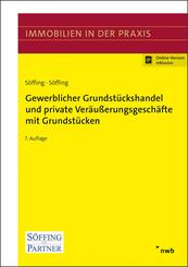 Gewerblicher Grundst&uuml;ckshandel und private Ver&auml;u&szlig;erungsgesch&auml;fte mit Grundst&uuml;cken