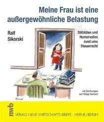 Meine Frau ist eine au&szlig;ergew&ouml;hnliche Belastung