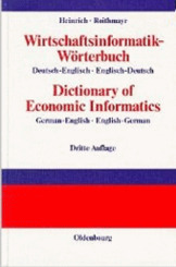 Wirtschaftsinformatik-W&ouml;rterbuch / Dictionary of Economic Informatics