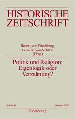 Politik und Religion: Eigenlogik oder Verzahnung?
