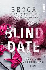 Blind Date - T&ouml;dliche Verf&uuml;hrung