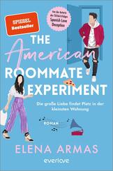 The American Roommate Experiment - Die gro&szlig;e Liebe findet Platz in der kleinsten Wohnung