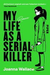 My Life as a Serial Killer