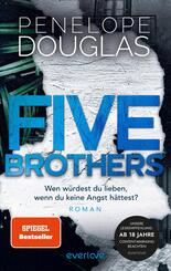 Five Brothers - Wen w&uuml;rdest du lieben, wenn du keine Angst h&auml;ttest?