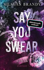 Say you swear