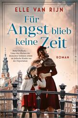F&uuml;r Angst blieb keine Zeit