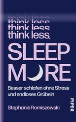 Think Less, Sleep More