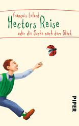 Hectors Reise oder die Suche nach dem Gl&uuml;ck