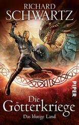 Die G&ouml;tterkriege - Das blutige Land
