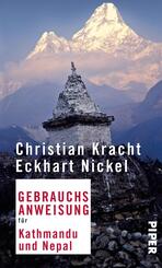 Gebrauchsanweisung f&uuml;r Kathmandu und Nepal