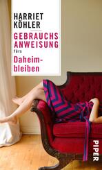 Gebrauchsanweisung f&uuml;rs Daheimbleiben