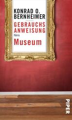 Gebrauchsanweisung f&uuml;rs Museum