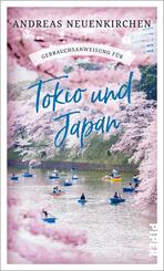 Gebrauchsanweisung f&uuml;r Tokio und Japan