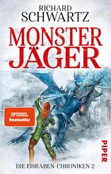 Die Eisraben-Chroniken - Monsterj&auml;ger