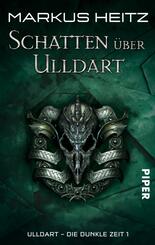 Ulldart - Die Dunkle Zeit, Schatten &uuml;ber Ulldart