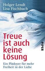 Treue ist auch keine L&ouml;sung