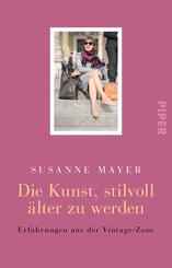 Die Kunst, stilvoll &auml;lter zu werden