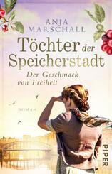 T&ouml;chter der Speicherstadt - Der Geschmack von Freiheit