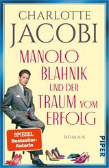 Manolo Blahnik und der Traum vom Erfolg