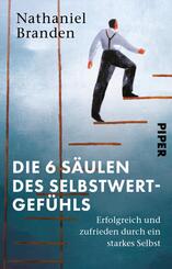 Die 6 S&auml;ulen des Selbstwertgef&uuml;hls